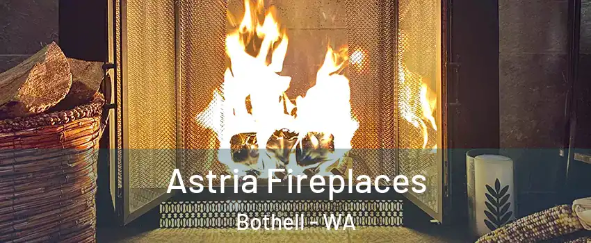  Astria Fireplaces Bothell - WA