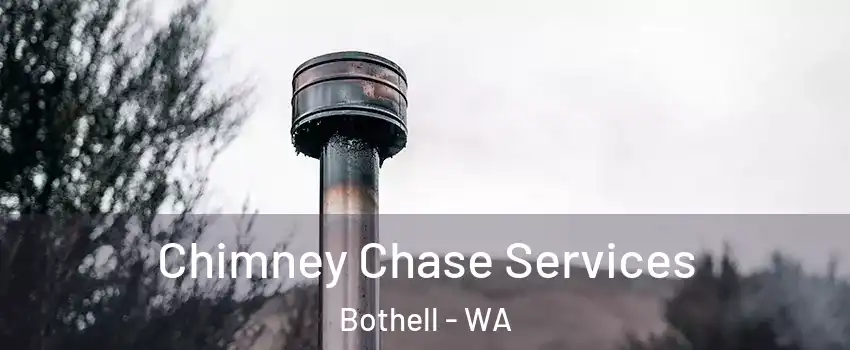  Chimney Chase Services Bothell - WA