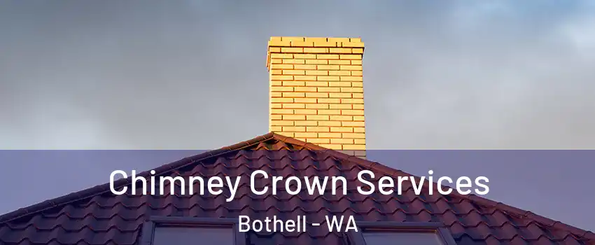 Chimney Crown Services Bothell - WA