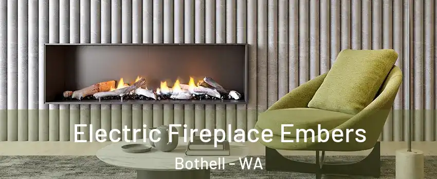  Electric Fireplace Embers Bothell - WA
