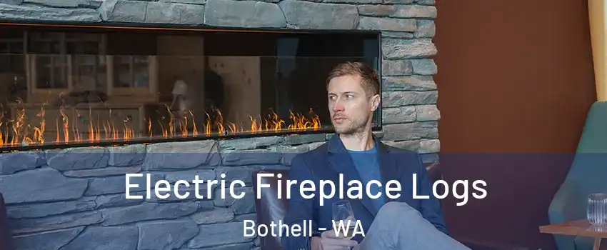  Electric Fireplace Logs Bothell - WA