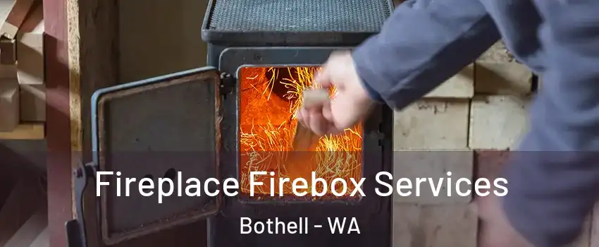  Fireplace Firebox Services Bothell - WA