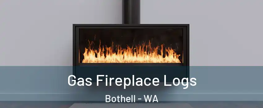  Gas Fireplace Logs Bothell - WA