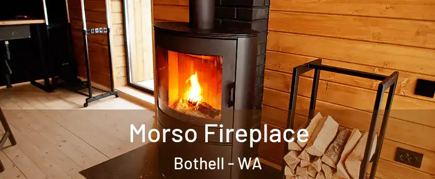  Morso Fireplace Bothell - WA