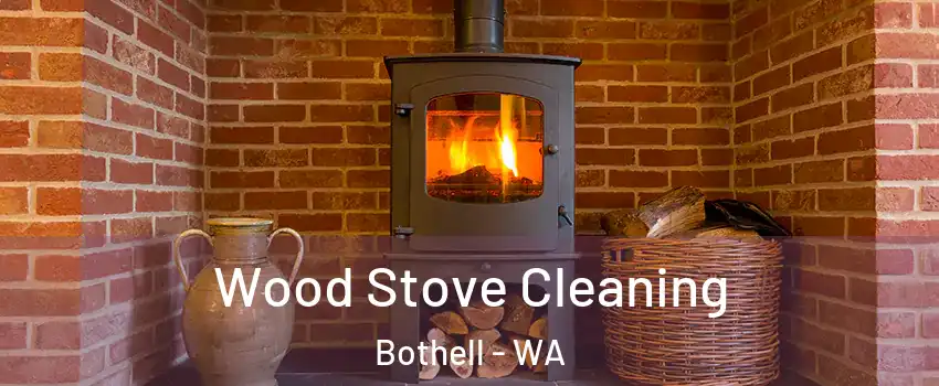  Wood Stove Cleaning Bothell - WA